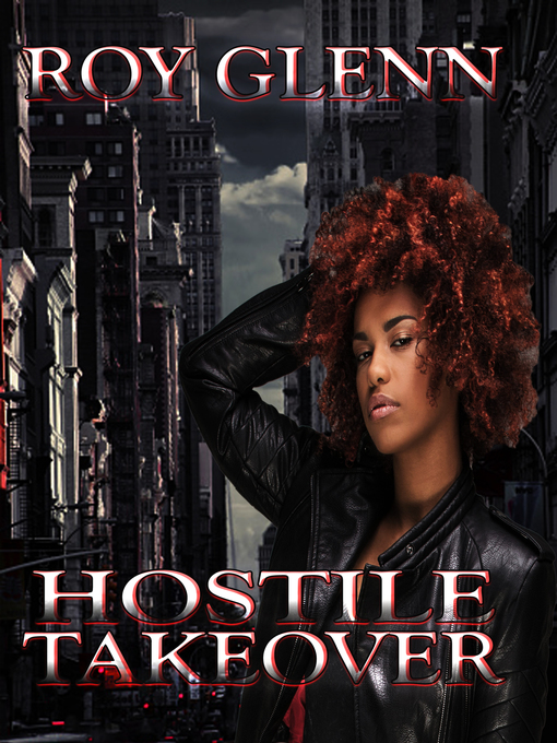 Title details for Hostile Takeover by Roy Glenn - Available